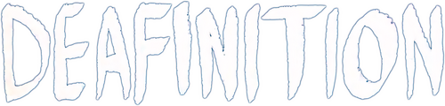 Deafinition