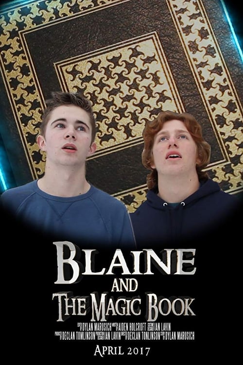 Blaine and the Magic Book (2017)