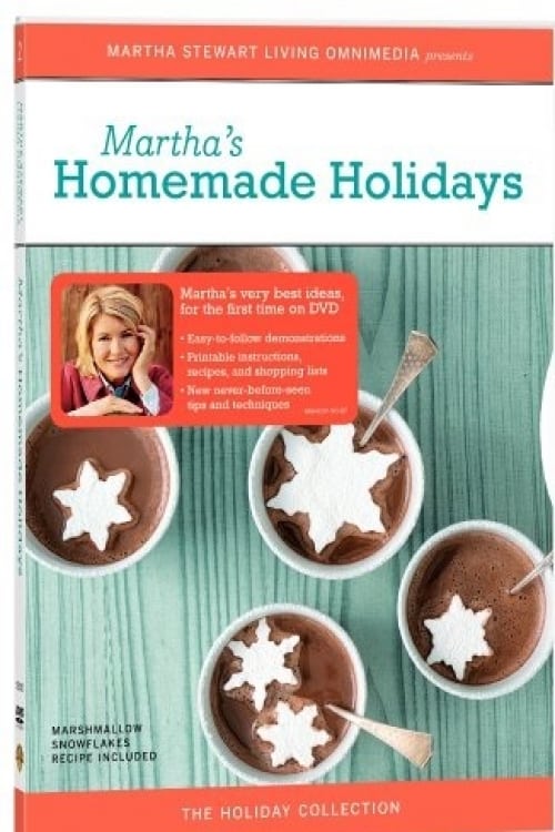 Martha Stewart Holidays: Homemade Holidays (2005)