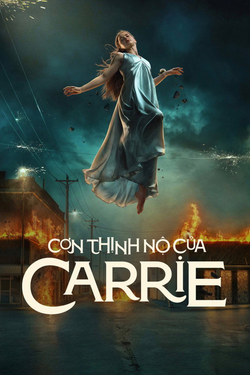 Poster Cơn Thịnh Nộ của Carrie