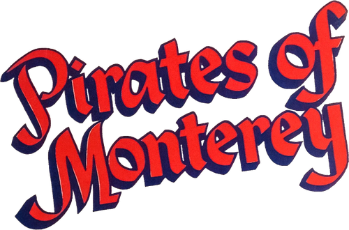 Pirates of Monterey