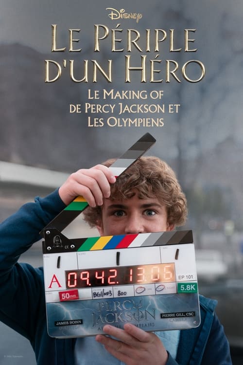 Le Périple d'un Héro : Le Making of de Percy Jackson et les Olympiens