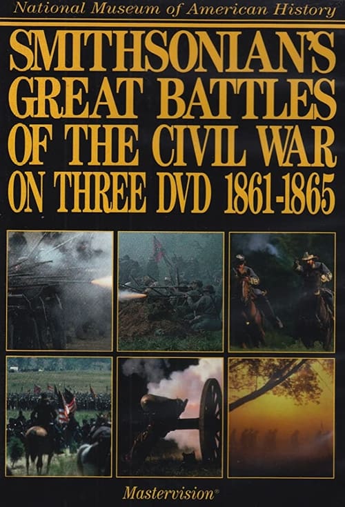 Smithsonian's Great Battles of the Civil War (1994)