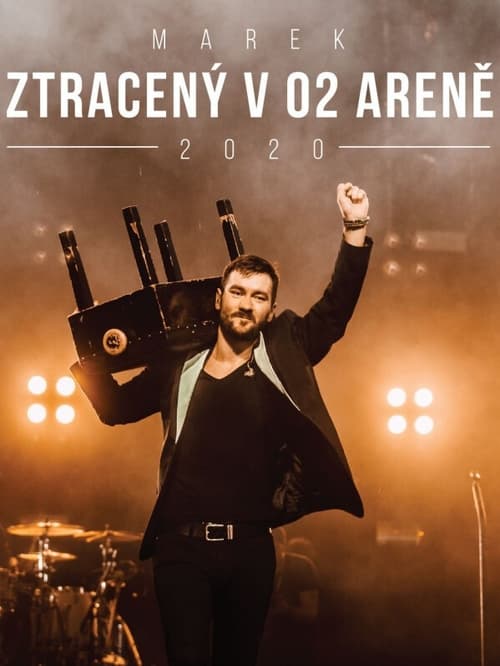 Poster Marek Ztracený v O2 Aréně 2020 2021