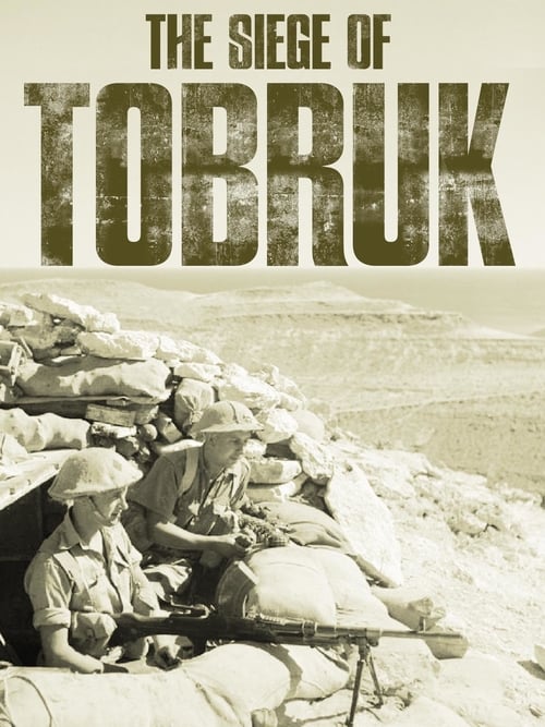 The Siege of Tobruk (2017)