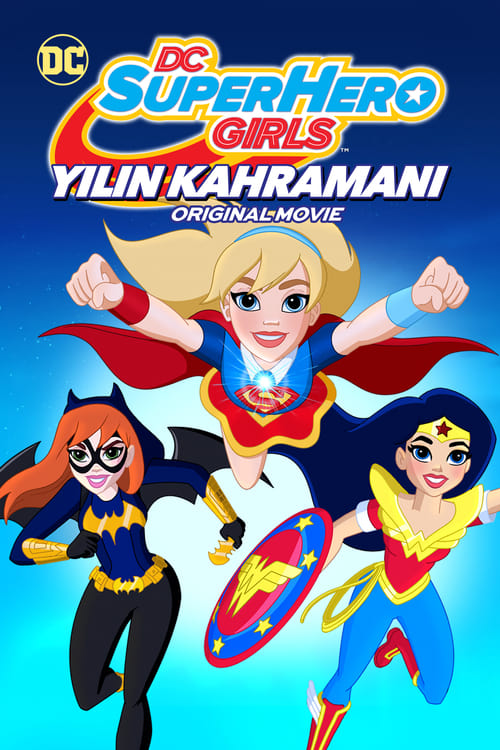 DC Super Hero Girls: Hero of the Year