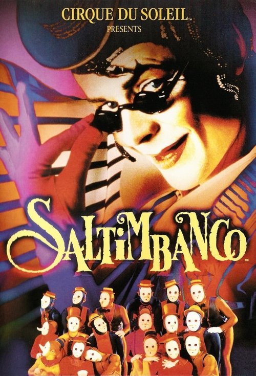 Circo del Sol: Saltimbanco 1997