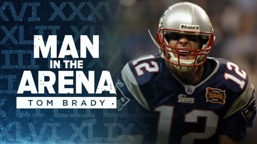 Poster della serie Man in the Arena: Tom Brady