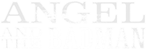 Angel and the Badman