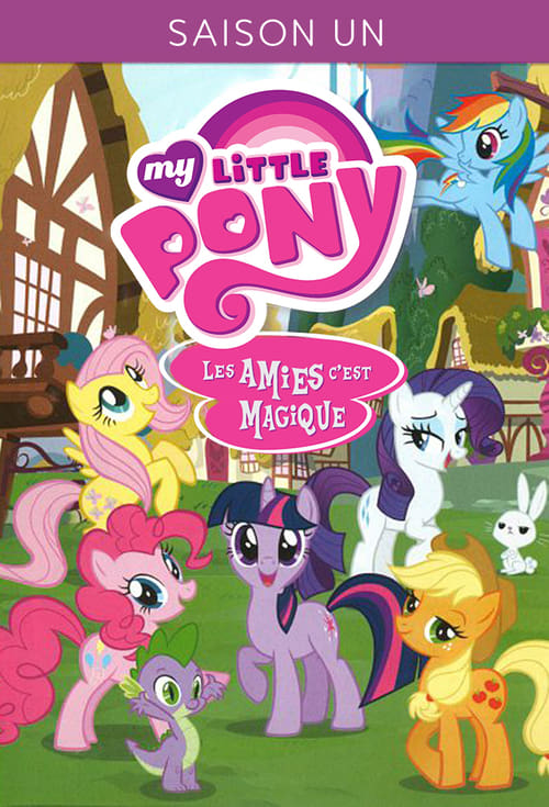 My Little Pony : Les Amies, c'est magique, S01 - (2010)