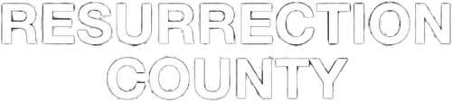 Resurrection County