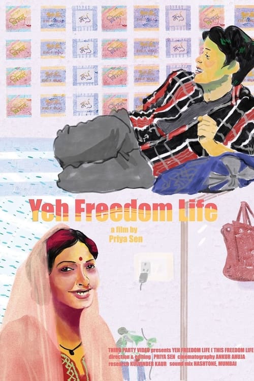 Yeh Freedom Life