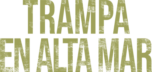 Trampa en alta mar