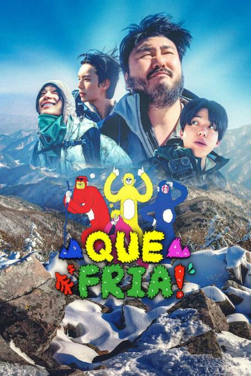 Que Fria!
