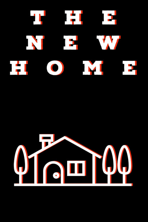 The New Home (2015)