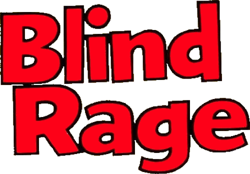 Blind Rage
