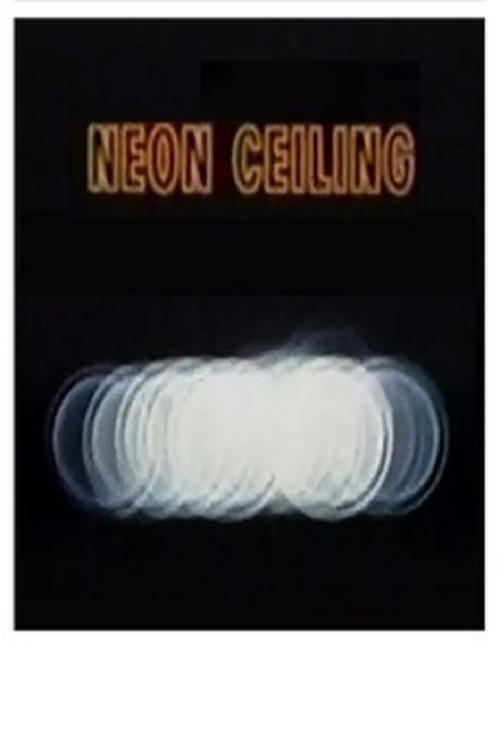 The Neon Ceiling 1971