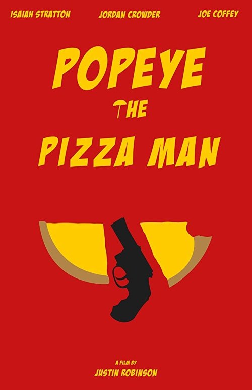 Popeye the Pizza Man movie poster player