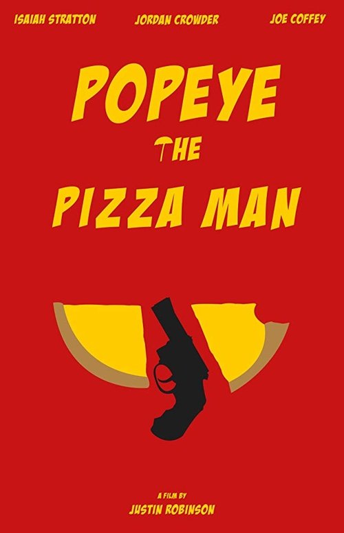 Popeye the Pizza Man 2015