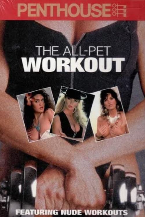 Penthouse: The All Pet Workout (1993)