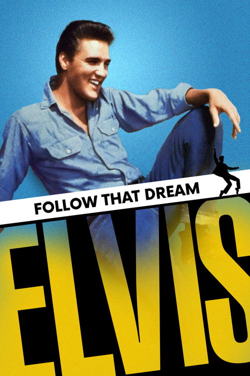 Follow That Dream poster