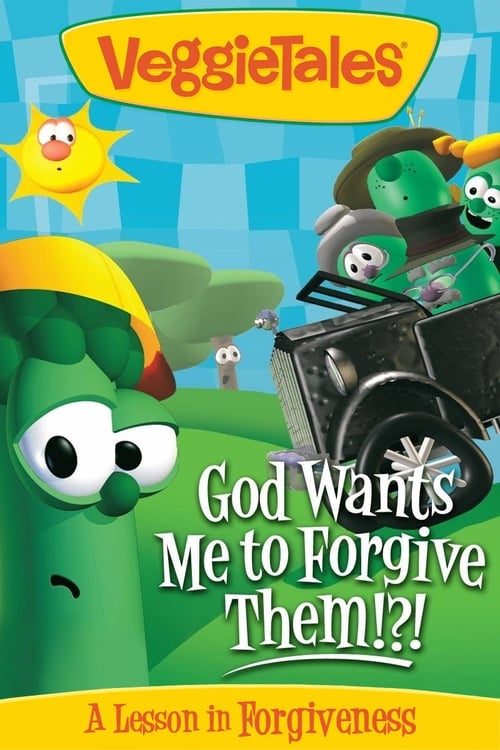 VeggieTales: God Wants Me to Forgive Them!?! (1994) poster