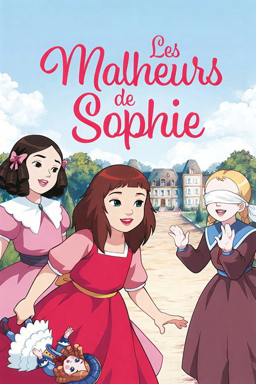 Affiche de Les Malheurs de Sophie