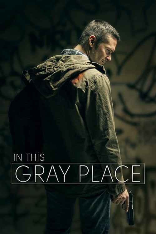 In This Gray Place Poster