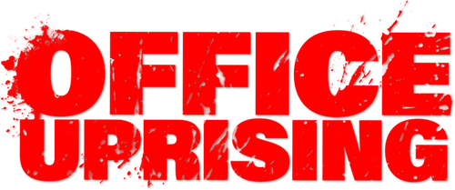 Office Uprising