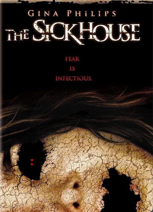 The Sickhouse (2008)