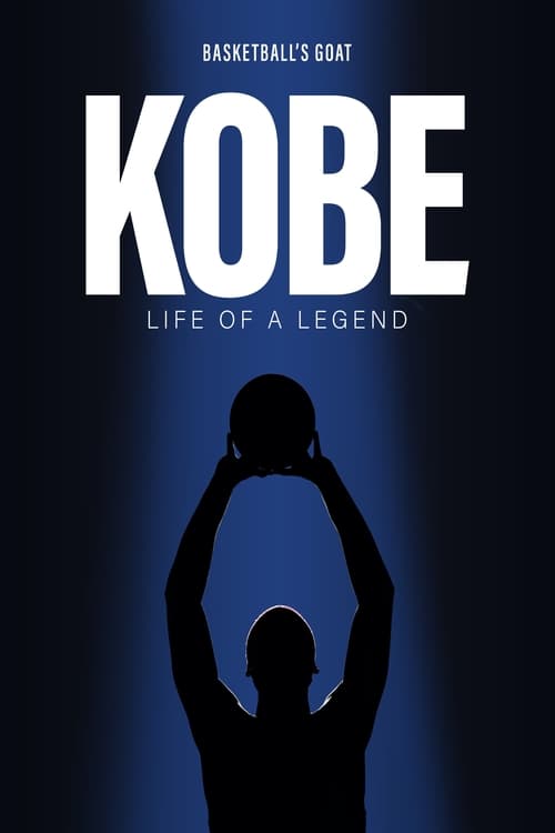 Kobe: Life Of A Legend
