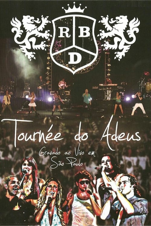 RBD - Tournée do Adeus 2009