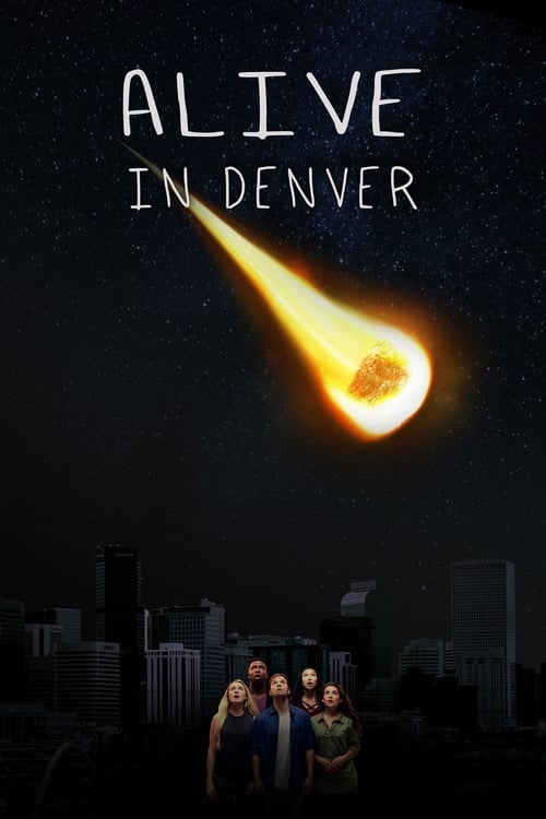 Poster Alive in Denver