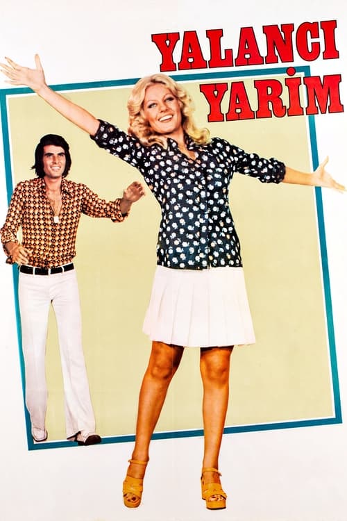 Yalancı Yarim (1973) poster