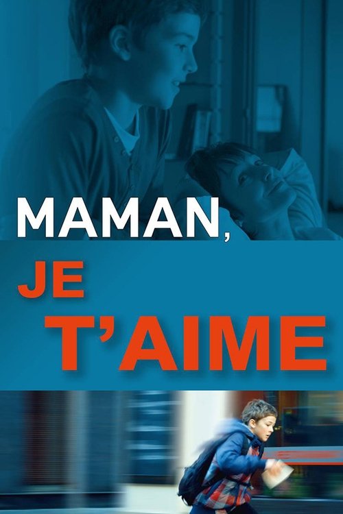 Maman, je t'aime 2013