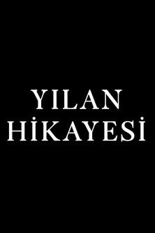 Escena 3 de Yılan Hikayesi