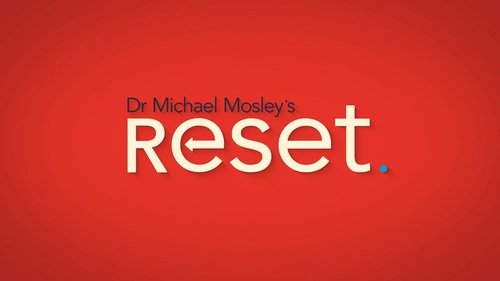Dr Michael Mosley's Reset