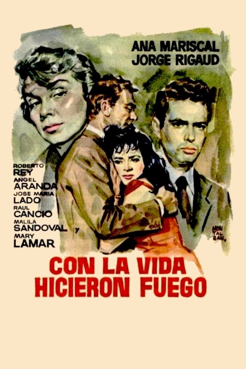 Con la vida hicieron fuego movie poster player