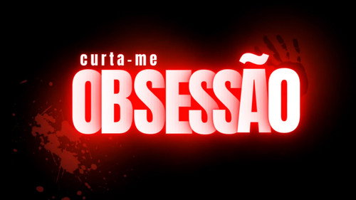 Obsessão - Curta Motivo Backdrop Blur