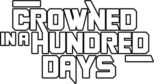 Crowned in a Hundred Days