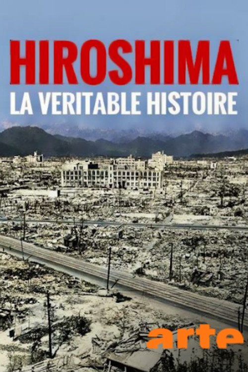 Hiroshima, la véritable histoire 2015