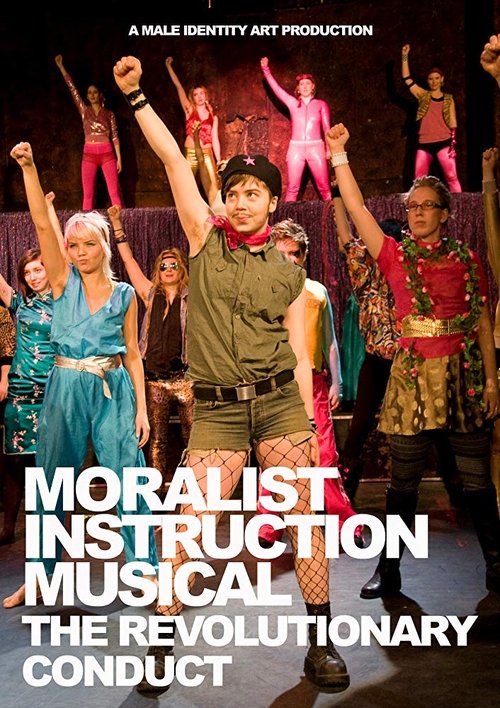 Moralist Instruction Musical: The Revolutionary Conduct 2010