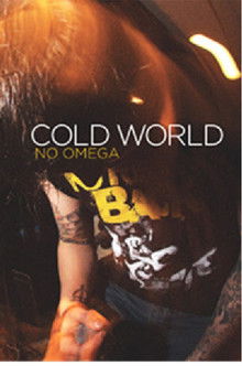 Cold World - No Omega Documentary poster