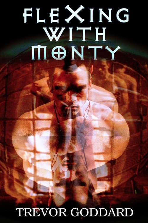 Flexing with Monty (2010) poster