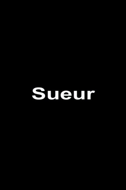 Sueur movie poster player
