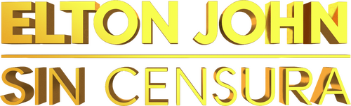Elton John: Uncensored