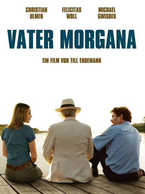 Vater Morgana (2010)