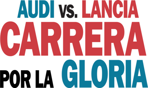 Audi vs Lancia: Carrera por la Gloria