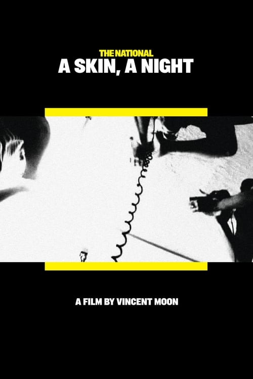 A Skin, A Night 2008