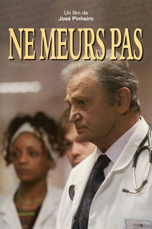 Poster Ne meurs pas 2003